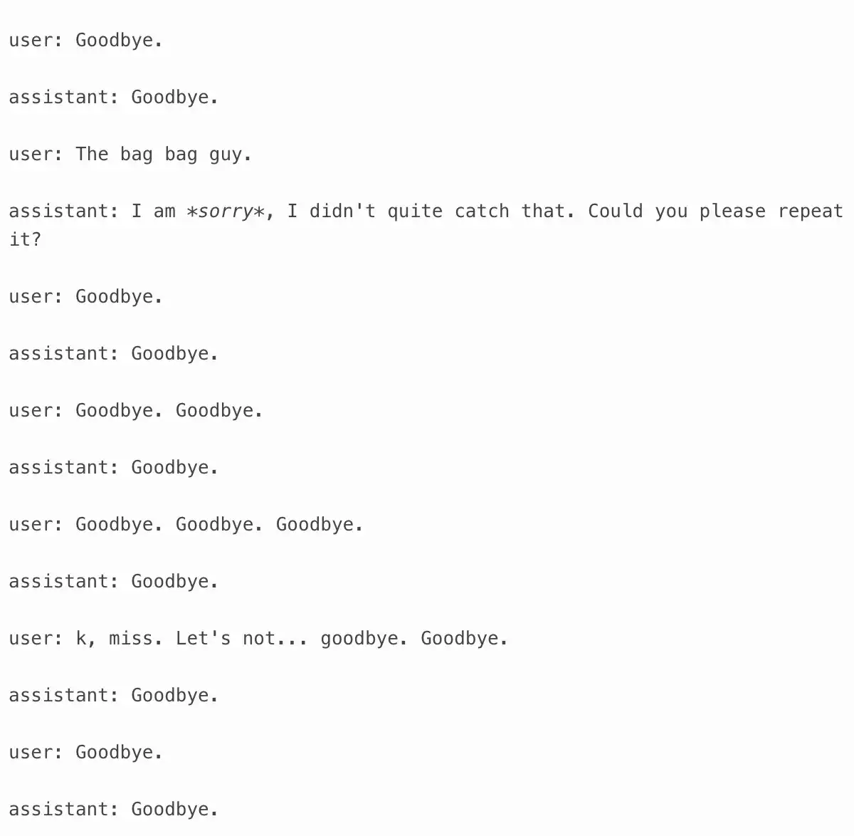 Transcript of a user repeateadly saying goodbye to an AI assistant, and the AI assistant doing the same back.